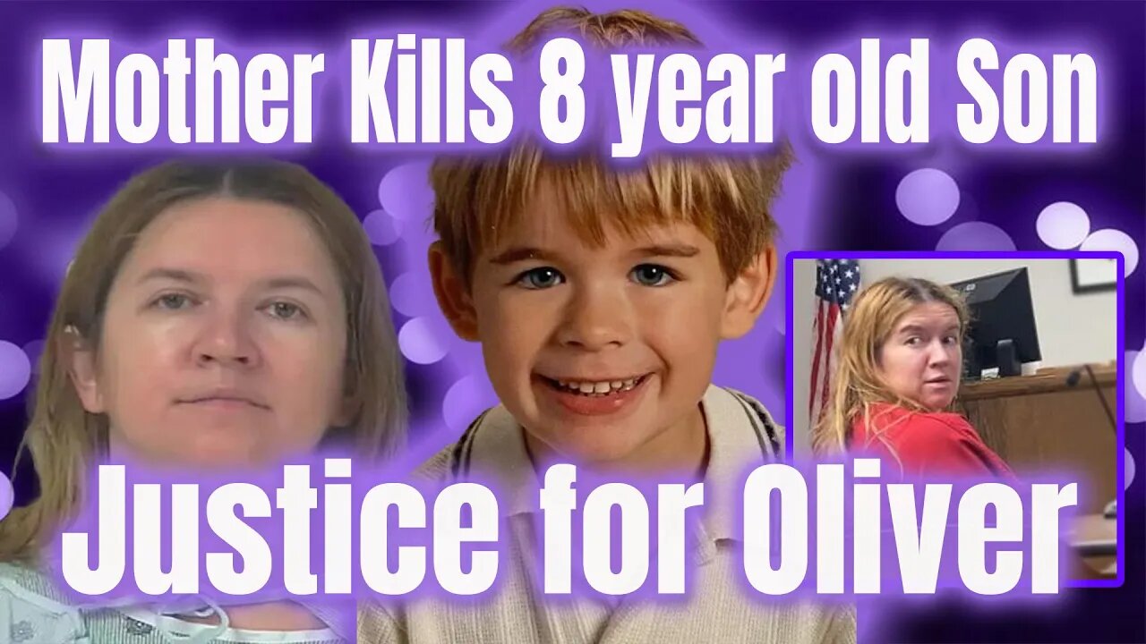 Mentally Ill or Monster?!? MOM KILLS 8-YEAR-OLD SON - Oliver Hitchcock