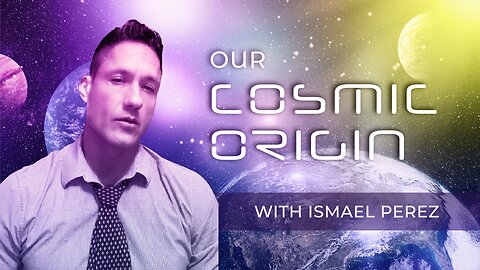 Our Cosmic Origin Ep.1 Trailer - Series Available On UNIFYD TV