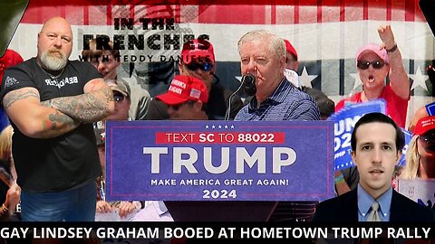 LIVE @9PM: GAY LINDSEY GRAHAM BOOED AT HOMETOWN TRUMP RALLY