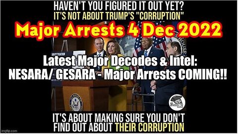 LATEST MAJOR DECODES & INTEL: NESARA/ GESARA - MAJOR ARRESTS COMING!!