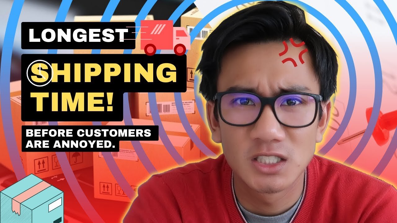 Max Longest Shipping Times Before Customers Get Annoyed (Shopify Dropshipping Ecommerce)