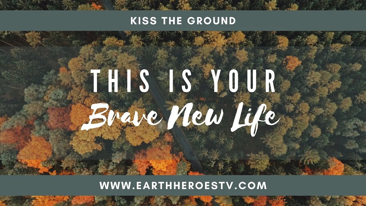 Recap Kiss the Ground & Earth Heroes TV