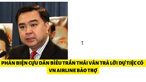 Phản biện ông Trần Thái Vân nói về dự tiệc có VN Airline bảo trợ