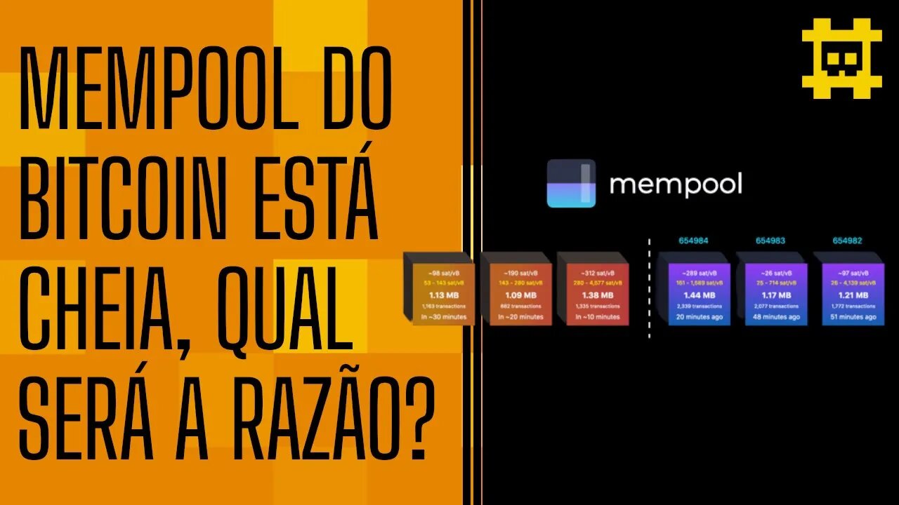 O que está acontecendo na Mempool do Bitcoin? - [CORTE]