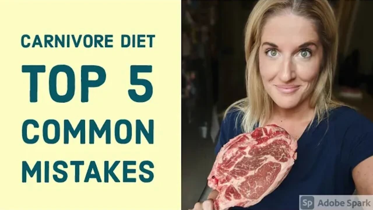 5 Common Carnivore Diet Mistakes