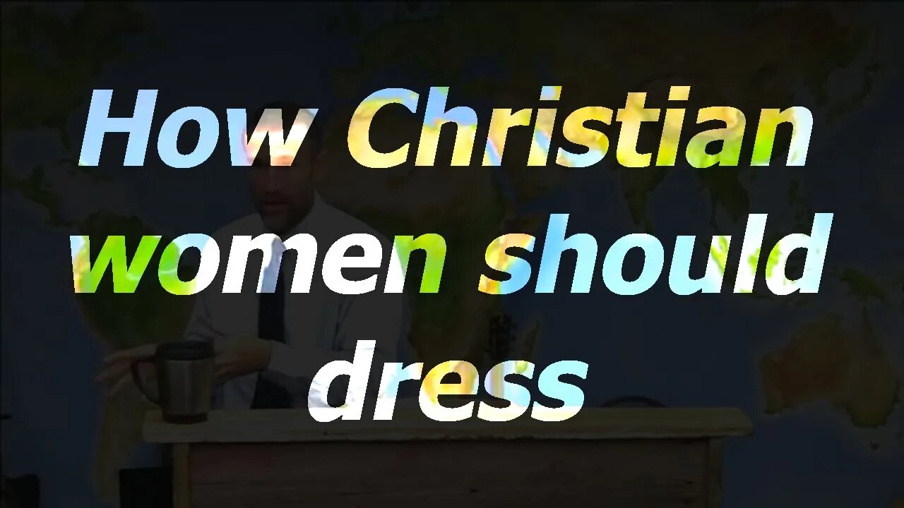 How Christian women should dress