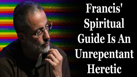 Francis' Spiritual Guide Is An Unrepentant Heretic