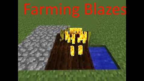 Farming Blazes