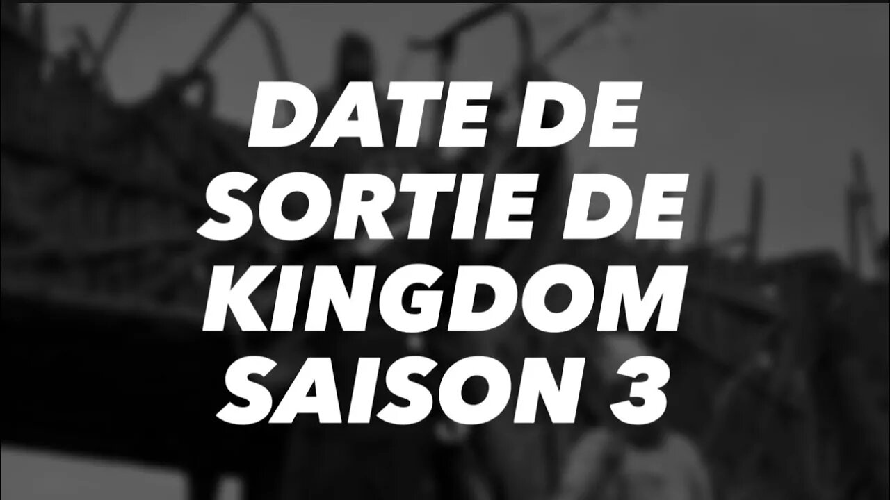 Date de sortie de Kingdom Saison 3