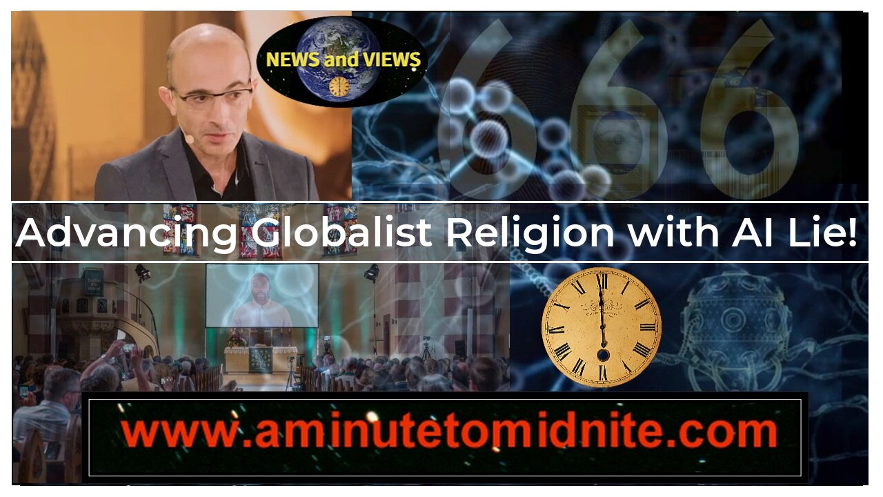 Advancing Globalist Religion with Big AI Lie!