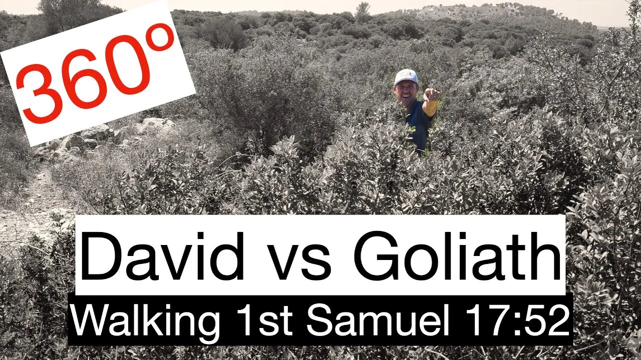 360º David and Goliath, 1st Samuel 17:52