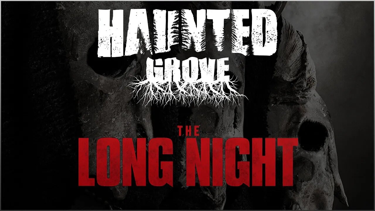 The Long Night Review | Haunted Grove - A Horrorrific Podcast