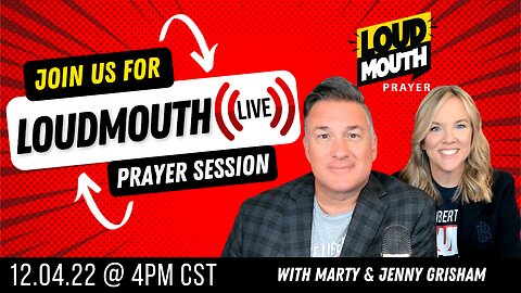 Prayer | Loudmouth Prayer LIVE 12-04-2022