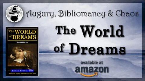 "The World of Dreams" ~ by Havelock Ellis [AUDIOBOOK]