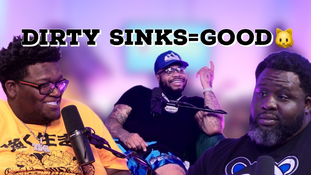 DIRTY SINKS = GOOD | EVERYDAY IS FRIDAY SHOW