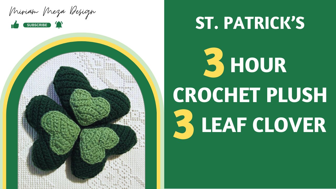 3 Hour 3 Leaf Clover Crochet Tutorial ☘️