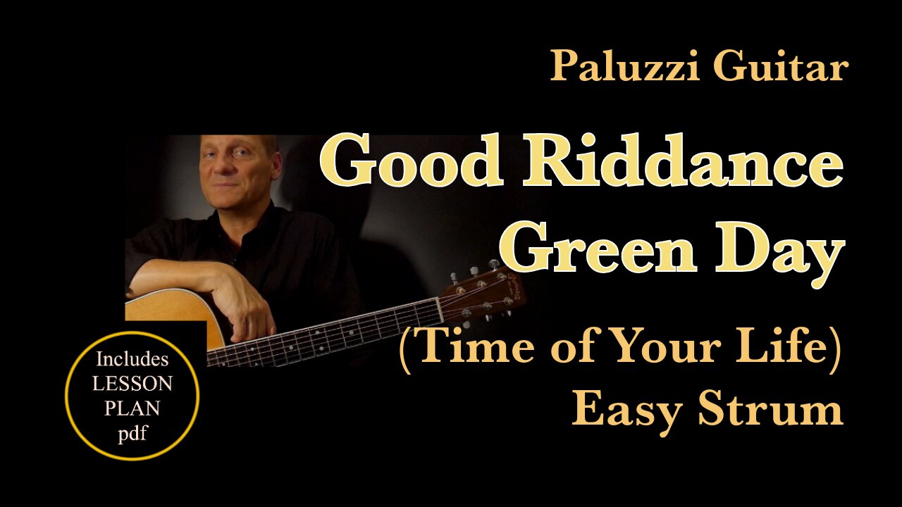 Green Day Good Riddance [Time of Your Life] Easy Strum Guitar Lesson