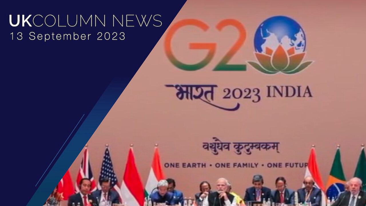 A Bit Of A Fight At G20 Summit In New Delhi - UK Column News