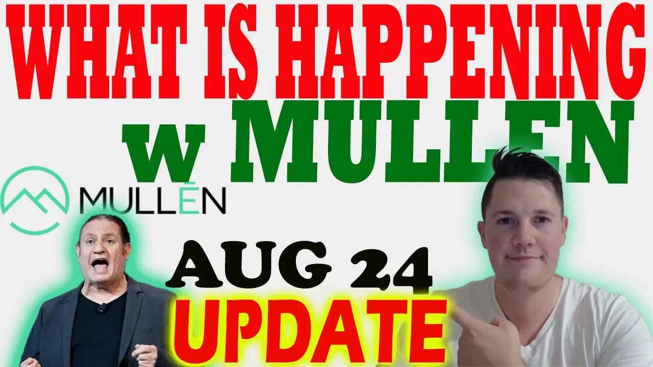 What is REALLY Happening w Mullen │ DAY 3 Towards Mullen Compliance ⚠️ Mullen August 24th Update