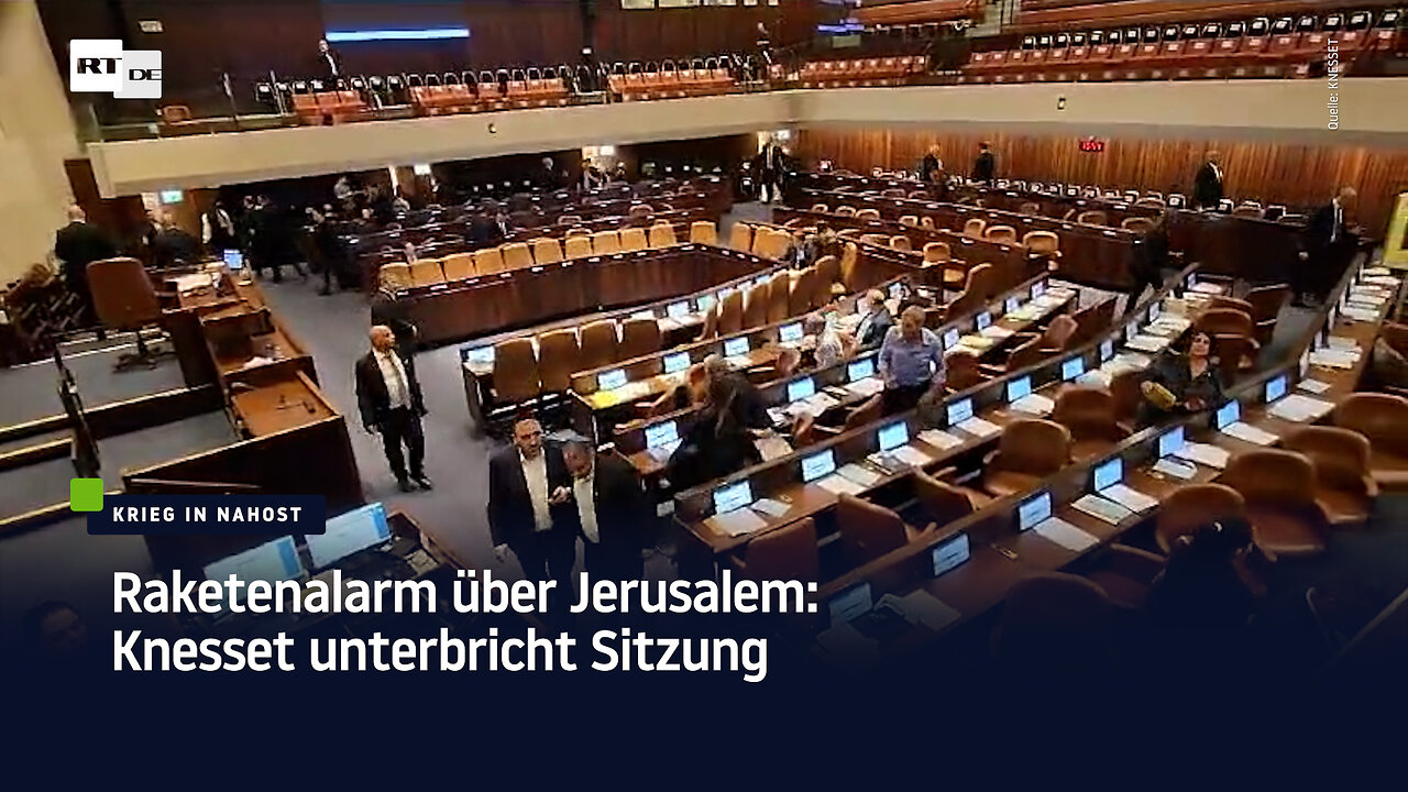 Raketenalarm über Jerusalem: Knesset unterbricht Sitzung