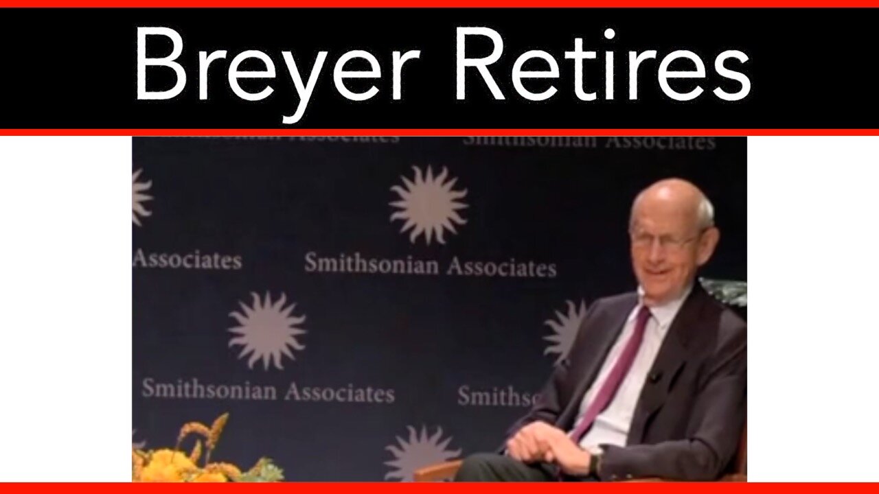 🚨🚨BREAKING🚨🚨 Supreme Court Justice Stephen Breyer To Retire