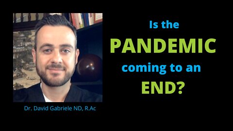 Is the Pandemic coming to an End?