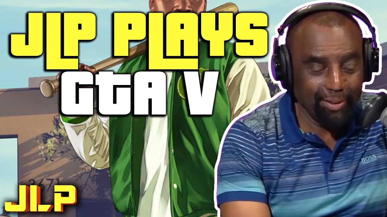 JLP PLAYS! | GTA V Shenanigans