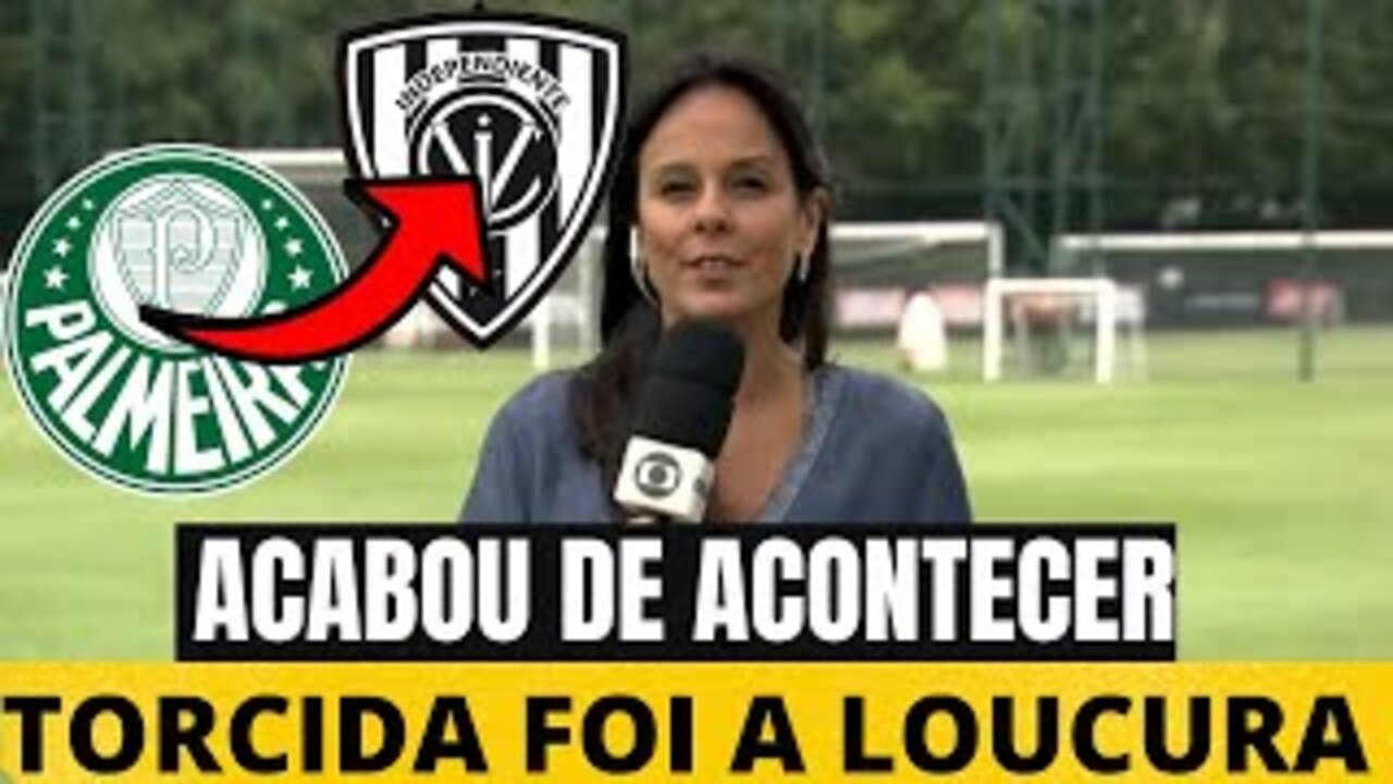 SAIU AGORA! TORCIDA EXPL0DIU WEB! ACABOU DE ANUNCIAR! NOTÍCIAS DO PALMEIRAS