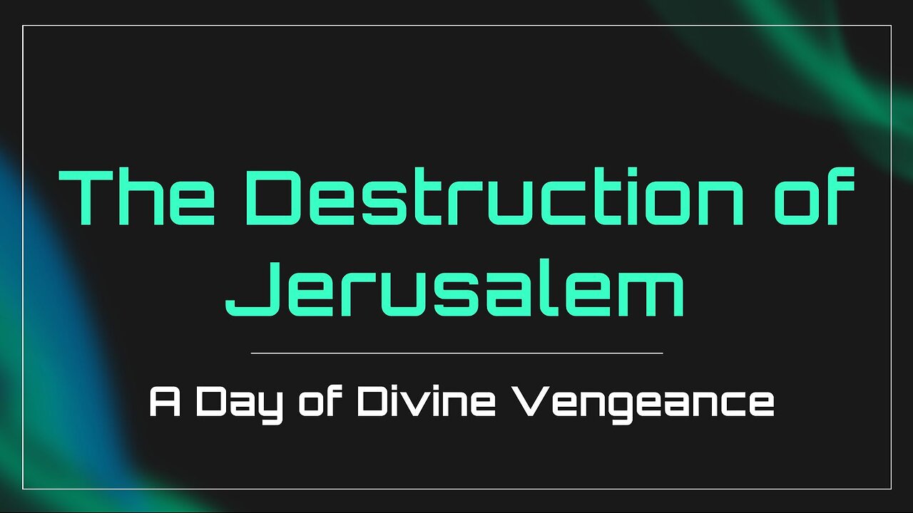 3-30-2024 "The Destruction of Jerusalism"