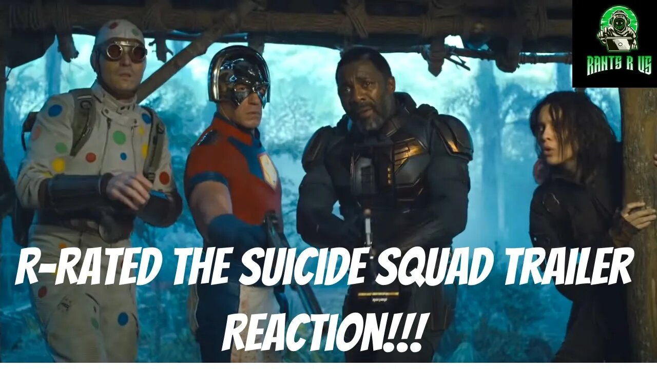 R-Rated The Suicide Squad Trailer Reaction!!!