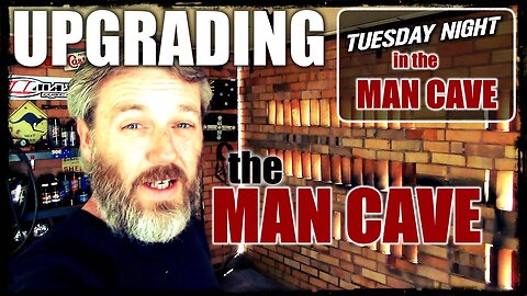 Upgraded The Man Cave - MCT Ep.14