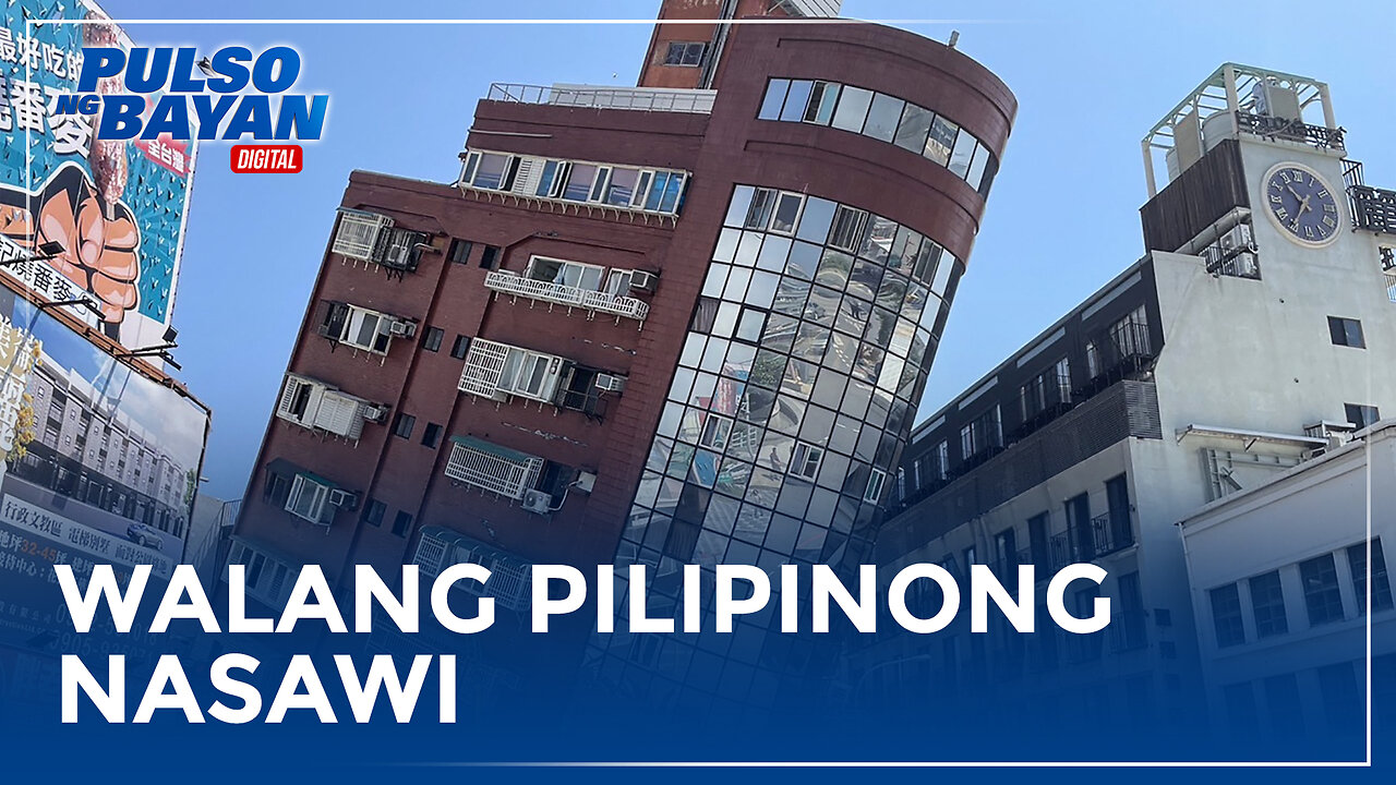 MECO: Walang Pilipinong nasawi o nasugatan sa 7.2 magnitude earthquake sa Taiwan | via Cherry Light