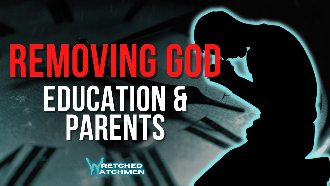 Removing God: Education & Parents