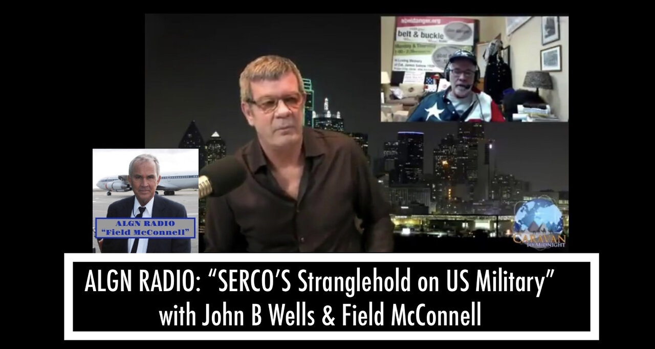 ALGN RADIO: NOV. 4TH 2022 “SERCO’S STRANGLEHOLD ON THE US MILITARY" (DEC 2017) - Re-Uploaded