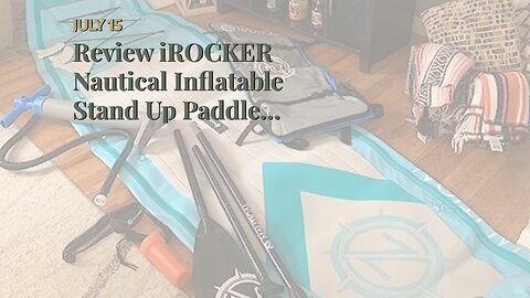 2023 Review iROCKER Nautical Inflatable Stand Up Paddle Board, Superb Maneuverability 10' Long...