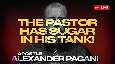 The Pastor Has Sugar In His Tank!