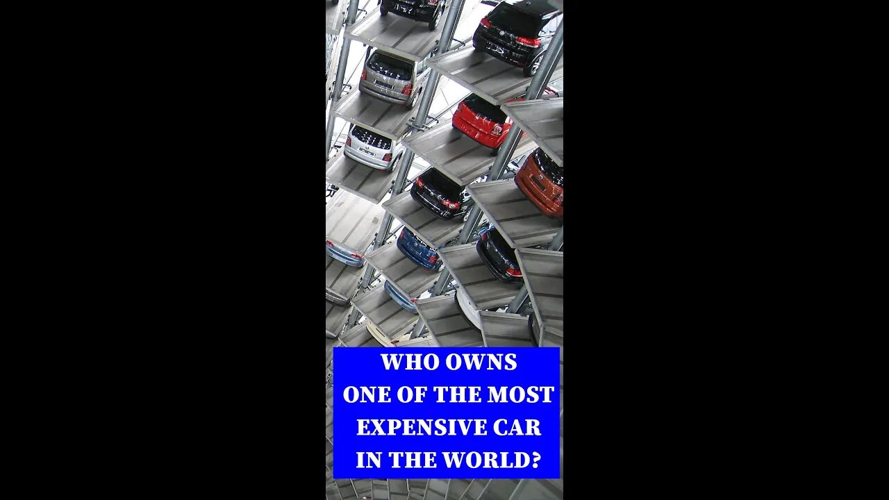 WHO OWNS ONE OF THE MOST EXPENSIVE CAR IN THE WORLD? #Shorts