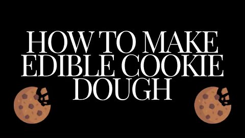 How to make edible cookie dough ( 4 ways )