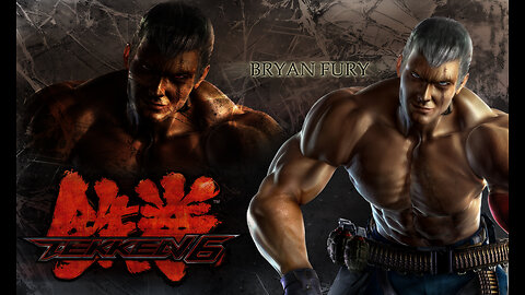 Tekken 6 Gameplay - Bryan Fury - BY EpicGamerAS