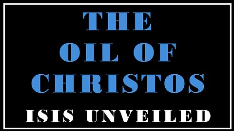 Esoterica: What is the Anointing Oil of Christos? -Isis Unveiled