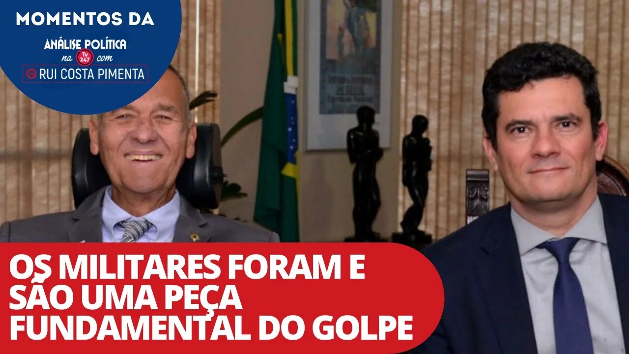 Os militares foram e são uma peça fundamental do Golpe | Momentos da Análise na TV 247