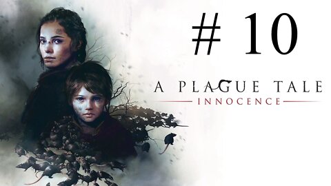 A Plague Tale -Innocence- # 10 "The Medicine and Hugo Runs Off"
