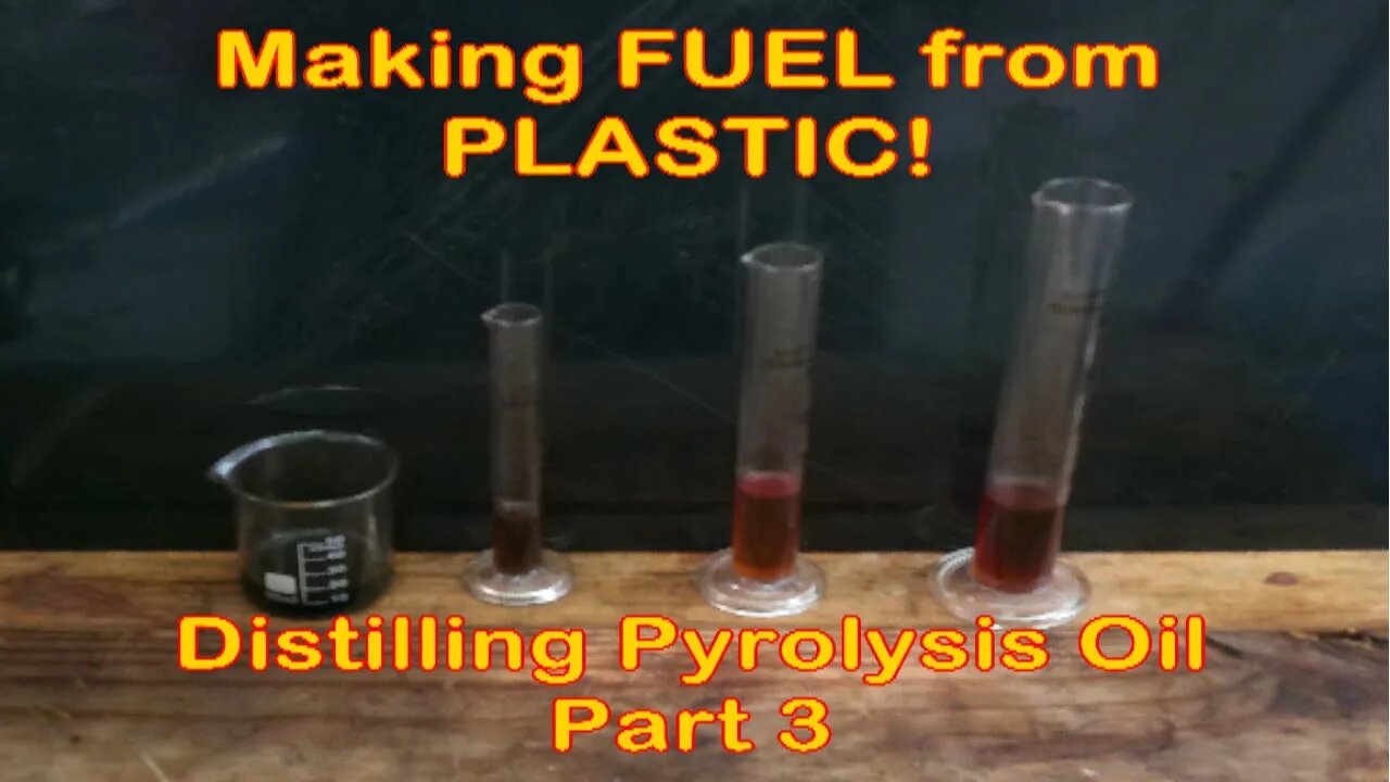 Refining PLASTIC into GASOLINE & DIESEL - Distilling Pyrolysis Oil Part 3