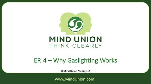 EP. 4 – Why Gaslighting Works