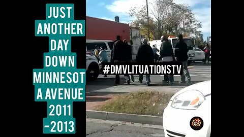 Just another day on Minnesota avenue 2011-2013