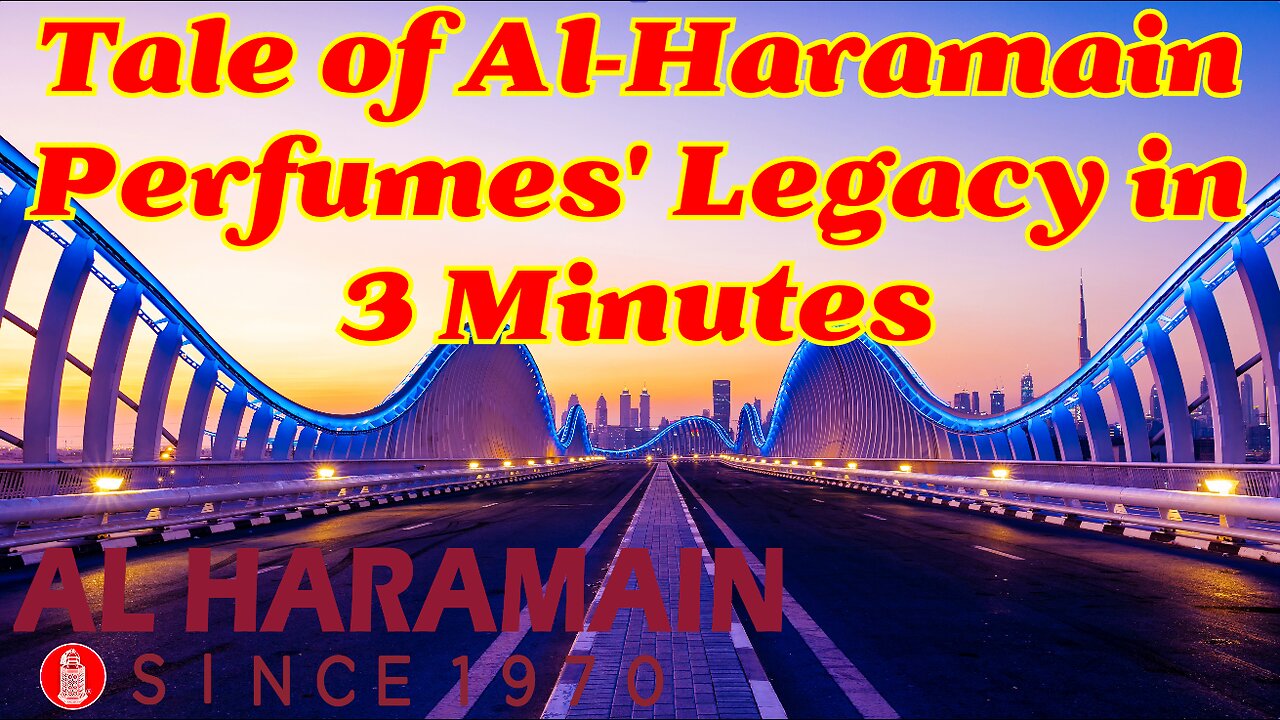 Al-Haramain Perfumes' in 3 Minutes