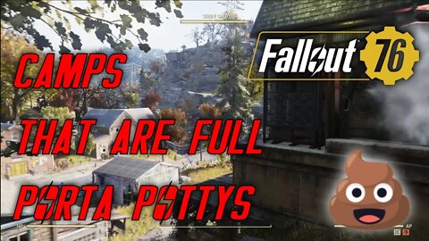 Fallout 76 Camps That Are Full Porta Pottys