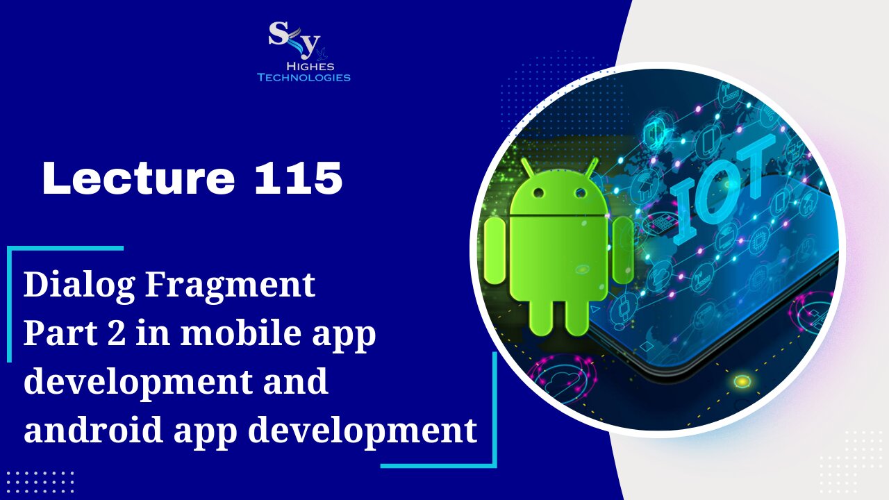 115. Dialog Fragment Part 2 in mobile and android app development | Skyhighes | Android Development