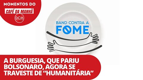 A burguesia, que pariu Bolsonaro, agora se traveste de “humanitária” | Momentos