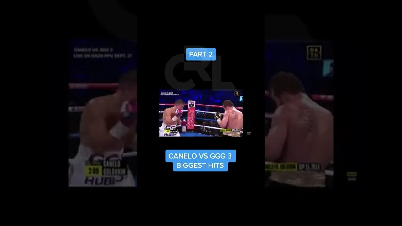 CANELO VS GGG 3 - Biggest hits Part 1 and 2 #fyp #gggvscanelo #canelo #boxing #ggg
